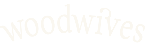 Woodwives